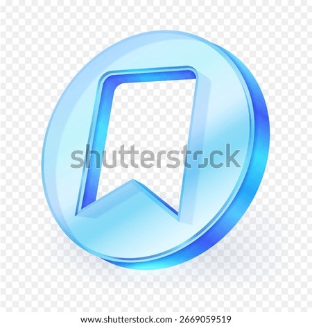 3D glass bookmark icon button, isolated on transparent background. Modern design represents concepts like saving, favorite, web, mark, and application. Vector illustration.