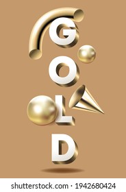 3d gold render of realistic composition of geometric primitives and lettering. Flying shapes in motion isolated on a solid background. Spheres, tubes, cones of metallic gold, vector illustration.