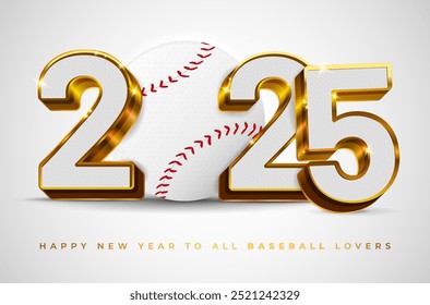 3D golden shiny inscription 2025 with textured filling and baseball ball - Happy New Year card for sport lovers. Vector illustration.