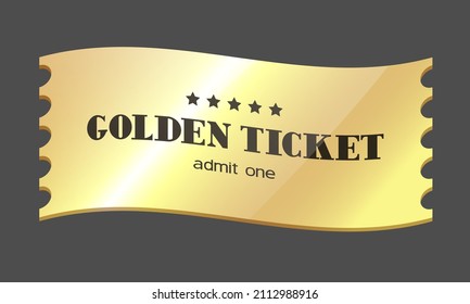 3d golden ticket. Waving golden ticket with inscription "Admit one". Vector illustration.