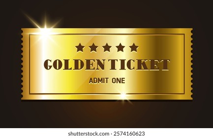 3d golden tickets. Golden ticket with stars and the inscription "Admit one". Vector illustration.