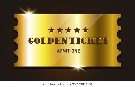 3d golden tickets. Golden ticket with stars and the inscription "Admit one". Vector illustration.