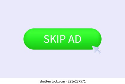 3d green button skip ads with cursor. Apply to stop, continue prohibited. Icon refusal to join. Do not show ads, skip. Isolated button on white. Click, go to another tab. Digital element, transition. 