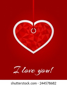 3D greeting card with declaration of love. Red label in the shape of triangulated heart on ribbon on red background with small hearts. Vector template
