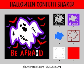 3D Halloween Ghost confetti shaker. Be Afraid phrase. Vector layered card. Template for paper cutting. Inside you can fall asleep glitter and sequins.