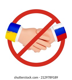 3d handshake Ukraine and Russia with red stop sign. rupture of relations between Ukraine and Russia. No peace between Russia and Ukraine. No peace with the aggressor. Vector illustration.