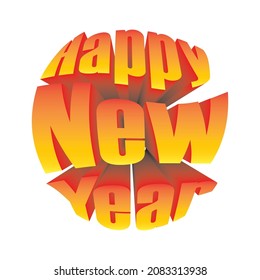 3D Happy New Year lettering template. Greeting card or invitation. Winter holidays related typographic quote. Vector vintage illustration.