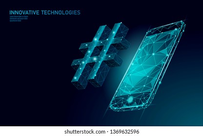 3D hashtag symbol dark blue glowing low poly. Communication online social media share search posts. Information innovation web technology smartphone vector illustration