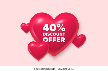 Los corazones 3D aman el Anuncio. 40 por ciento de descuento. Venta oferta signo de Precio. Símbolo de oferta especial. Mensaje de descuento. Anuncio con icono de corazón 3D. Me encanta Valentin Plantilla. Vector