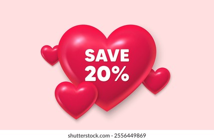 3d hearts love banner. Save 20 percent off tag. Sale Discount offer price sign. Special offer symbol. Discount message. Banner with 3d heart icon. Love Valentin template. Vector