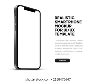 3d high quality vector smartphone mockups. Ultra realistic mobile device UI UX mockup for presentation template. 3d isometric phone with different angles views. Cellphone frame with  fillable field.