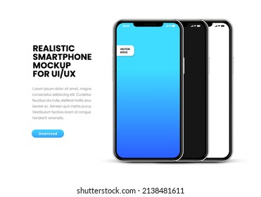 3d high quality vector smartphone mockups. Ultra realistic mobile device UI UX mockup for presentation template. Cellphone frame with blank screen isolated templates. 3d isometric illustration.