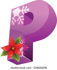 3D high resolution conceptual christmas font letter 'P' made up of snowflakes, holly and candle isolated on white background, for holiday or religion 