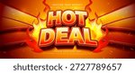 3D Hot Deal text effect with flames on orange background