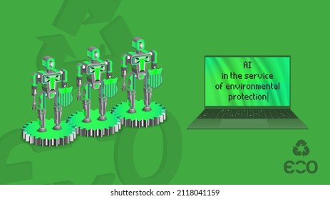 3d humanoid type robots with shields and an open laptop with a bright screen. Artificial intelligence in the service of environmental protection. Eco friendly green isometry