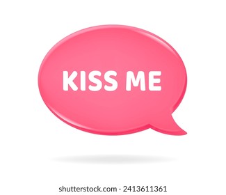 3d icon of a pink speech bubble with kiss me quote on it. Love chat. New message textbox. Happy Valentine's Day, Mother's Day, Women's Day.	