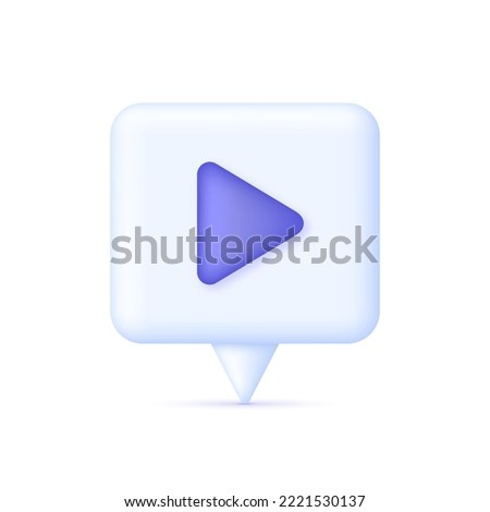 3d icon play button on Speech Bubble. Player concept button. Click, push the button, start, forward, record, stop audio or video. Trendy and modern vector in 3d style.