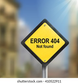3d illustration of error 404 not found road sign isolated on the blurred street scene