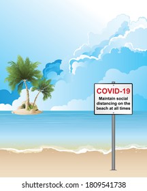 3D illustration picturesque tropical island beach scene with COVID 19 social distancing information sign set against a blue cloudy sky