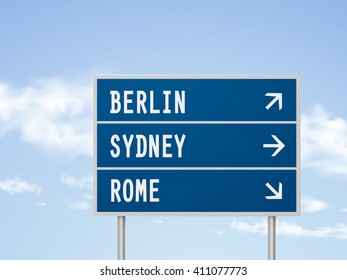 3d illustration road sign with berlin rome and sydney isolated on blue sky