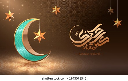 3d Illustration Of Turquoise Crescent Moon And Stars Over Arabesque Brown Background, Arabic Calligraphy Text Ramadan And Eid Mubarak