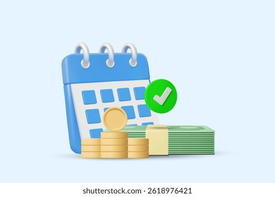 3D illustration vector render of calendar icon, banknotes, coins, check mark isolated on blue. Concept of payment due date, financial approval, payday, budget planning, income confirmation.