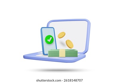 3D illustration vector render icon of laptop, banknotes, coins, mobile phone, check mark isolated on white. Concept of online finance management, digital banking, payment, e-wallet, remote financial.