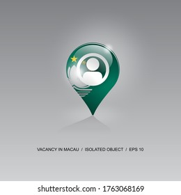 3d image of a geolocation symbol on a gray background. Job search and vacancies in MACAU. Design for banners, posters, web sites, advertising. Vector illustration.