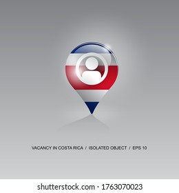 3d image of a geolocation symbol on a gray background. Job search and vacancies in COSTA RICA. Design for banners, posters, web sites, advertising. Vector illustration.