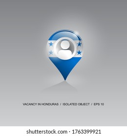 3d image of a geolocation symbol on a gray background. Job search and vacancies in HONDURAS. Design for banners, posters, web sites, advertising. Vector illustration.