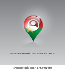 3d image of a geolocation symbol on a gray background. Job search and vacancies in BURKINA FASO. Design for banners, posters, web sites, advertising. Vector illustration.