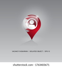 3d image of a geolocation symbol on a gray background. Job search and vacancies in BAHRAIN. Design for banners, posters, web sites, advertising. Vector illustration.