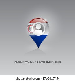 3d image of a geolocation symbol on a gray background. Job search and vacancies in PARAGUAY. Design for banners, posters, web sites, advertising. Vector illustration.