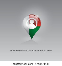 Imagen 3d de un símbolo de geolocalización sobre un fondo gris. Búsqueda de empleo y vacantes en MADAGASCAR. Diseño para banners, afiches, sitios web, publicidad. Ilustración vectorial.