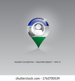 3d image of a geolocation symbol on a gray background. Job search and vacancies in LESOTHO. Design for banners, posters, web sites, advertising. Vector illustration.