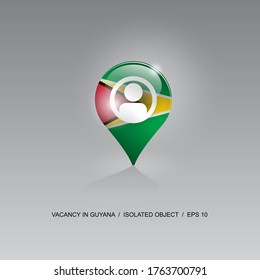 3d image of a geolocation symbol on a gray background. Job search and vacancies in GUYANA. Design for banners, posters, web sites, advertising. Vector illustration.
