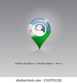 3d image of a geolocation symbol on a gray background. Job search and vacancies in DJIBOUTI. Design for banners, posters, web sites, advertising. Vector illustration.