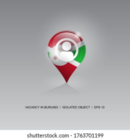 3d image of a geolocation symbol on a gray background. Job search and vacancies in BURUNDI. Design for banners, posters, web sites, advertising. Vector illustration.
