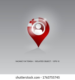 3d image of a geolocation symbol on a gray background. Job search and vacancies in TONGA. Design for banners, posters, web sites, advertising. Vector illustration.