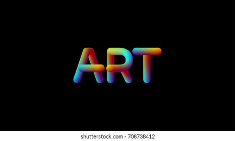 3d iridescent gradient Art sign. Typographic modern minimalistic sign. Vibrant blended gradient label. Liquid colors. Creativity concept. Visual communication poster design. Vector illustration.