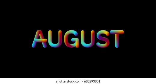 3d iridescent gradient August month sign. Typographic minimalistic element. Vibrant blended gradient label. Liquid colors. Creativity concept. Visual communication poster design. Vector illustration.