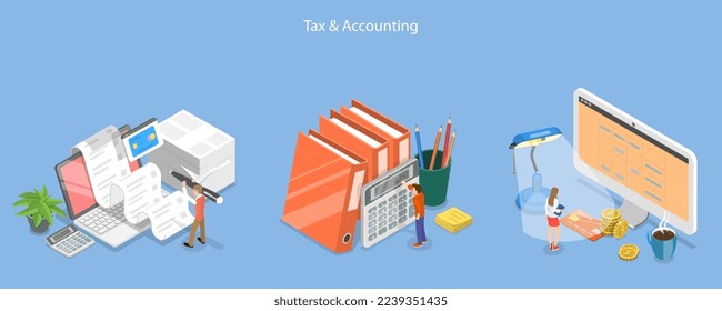 3D Isometric Flat Vector Conceptual Illustration of Accounting and Financial Management , Income Tax Filing