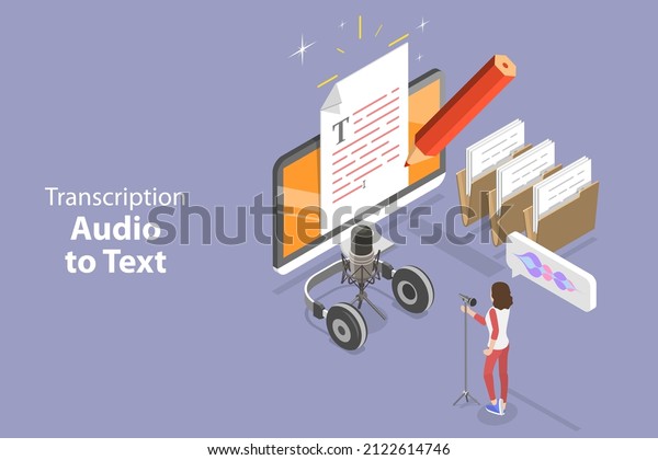 3D Isometric\
Flat Vector Conceptual Illustration of Transcription Audio To Text,\
Speech Recognition Service