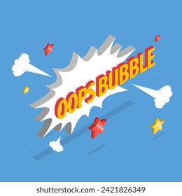 3D Isometric Flat Vector Illustration of Oops Bubble in Comic Explosion Style, Funny Vintage Effect