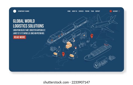 3D isometric Global logistics solutions landing page concept with Smart Logistics, Business logistics, Warehouse Logistic, Online delivery, Export and Import. Vector illustration eps10