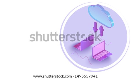 3D isometric illustration of laptop connected with cloud data server downloading and uploading for Data Management or Cloud Storage concept.