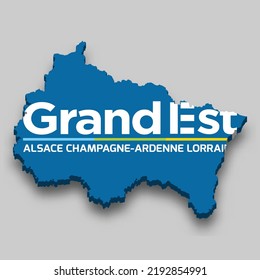 3d isometric Map of Grand Est is a region of France with national flag