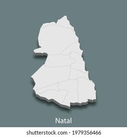 3d isometric map of Natal is a city of Brazil , vector illustration