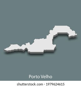 3d isometric map of Porto Velho is a city of Brazil , vector illustration