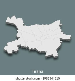 3d isometric map of Tirana is a city of Albania , vector illustration